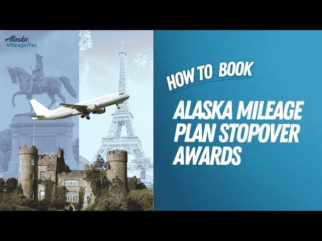 How to book Alaska Mileage Plan stopover awards