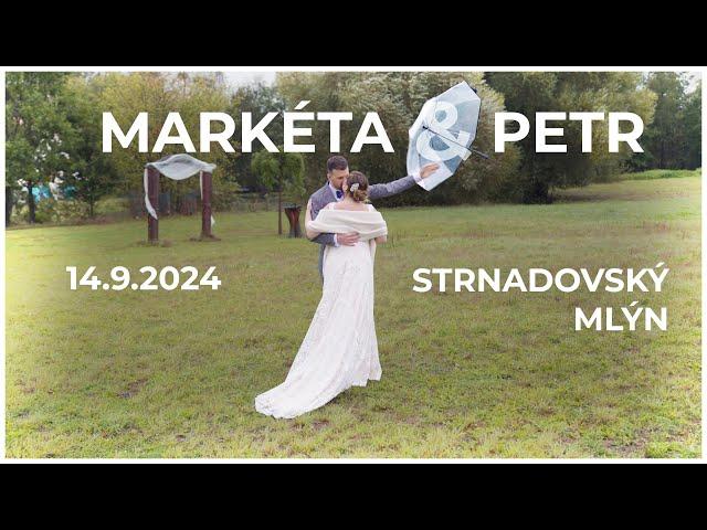 Svatební video | Markéta & Petr | Strnadovský mlýn | 24.9.2024 | krátké video