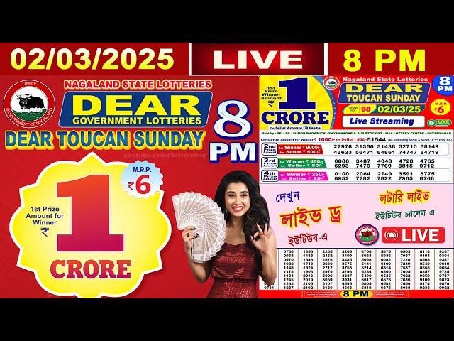 [LIVE] Lottery 8:00 PM Dear Nagaland state lottery live draw result 02.03.2025 | Lottery live