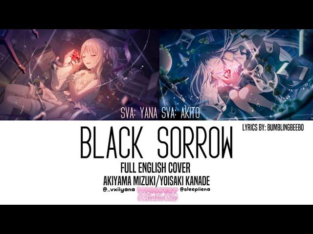 Black Sorrow // Mizuki x Kanade - Yana x Akito - PROJECT: A Cherished Voice English fan cover!