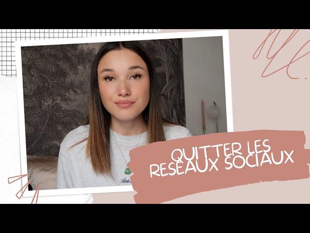 QUITTER LES RESEAUX SOCIAUX