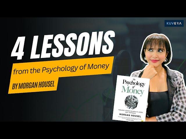 4 Lessons from the Psychology of Money by Morgan Housel