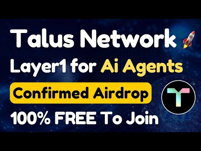 Talus Network Airdrop 🪂 | Make $1500 Profit | Don't Miss This