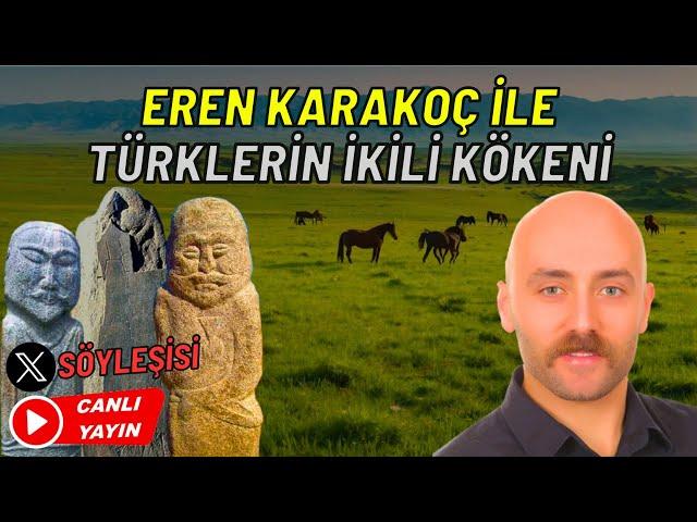  DUAL ORIGIN OF THE TURKICS with Eren KARAKOÇ | Talk (13.10.2024)