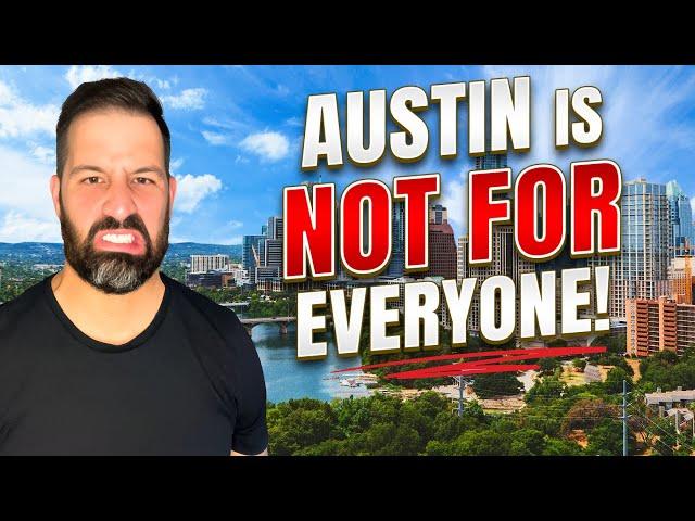 Living in Austin Texas: 6 Reasons Why It's NOT For Everyone | Raw Truth