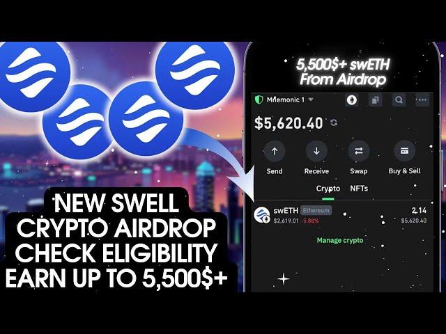 SWELL Airdrop STARTED Now | Earn Up To 5,000$ swETH | Free Swell Crypto Airdrop Guide