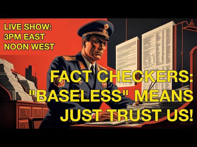 Fact Check: Baseless = Trust Us   #factcheck #rumblegang  #baseless