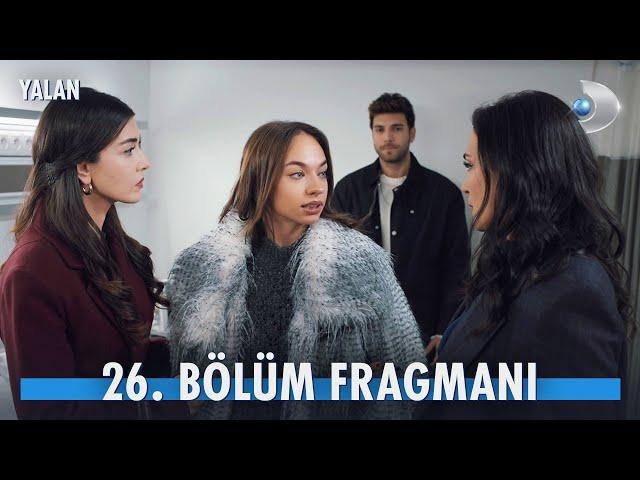 Yalan 26. Bölüm Fragmanı @YalanKanalD