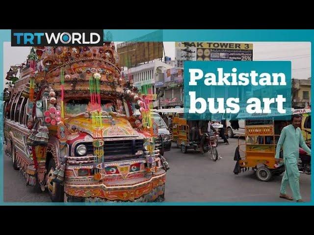 Pakistan's beautiful bus culture