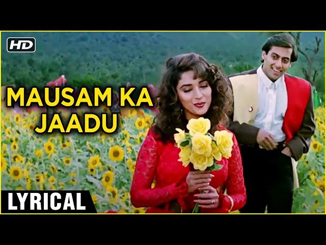 Mausam Ka Jaadu | Lyrical Song | Hum Aapke Hain Koun | Salman Khan | Madhuri Dixit | Rajshri Hits