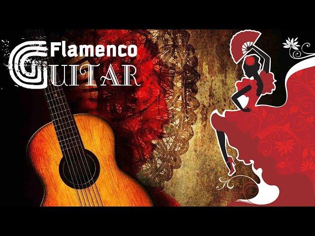 Flamenco Guitar  || The Most Beautiful Spanish Chillout || Spanish Guitar Music #01