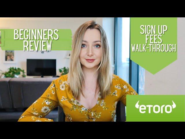 ETORO REVIEW 2020 | My First Thoughts (eToro Walk Through and Fees)