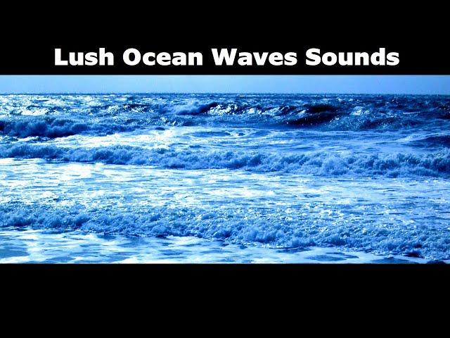 4 Hours Ocean Waves Sea Waves Stunning Sound - Paradise At Last! Relaxation!