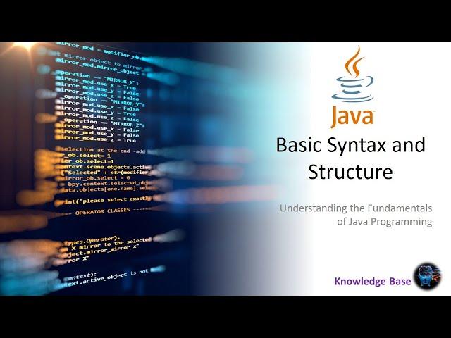 Java Programming basics & syntax |Java In 15 Minutes | Java Tutorial For Beginners@knowledgebase2612