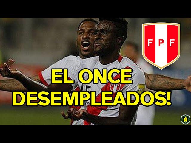 El MEJOR ONCE de DESEMPLEADOS del FÚTBOL PERUANO 2024!