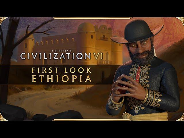 Civilization VI - First Look: Ethiopia | Civilization VI - New Frontier Pass