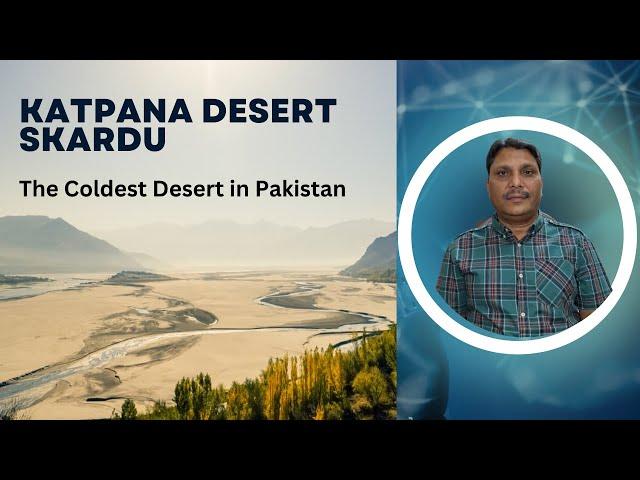 Katpana Desert Skardu Pakistan I katpana desert I #katpana