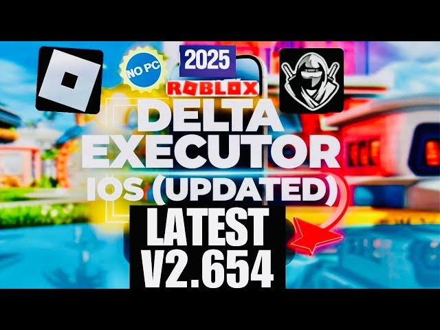 Updated 2025! Download & Install Delta Executor for Roblox on iOS | Best Roblox Executor for iPhone