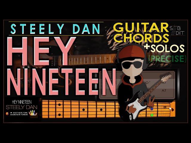 HEY NINETEEN - Playing STEELY DAN/GUITAR CHORDS/LYRICS TUTORIALS (unique)