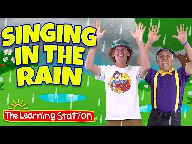 Singing in the Rain Song  Original Kids Version  Kid Songs by The Learning Station & Dream English