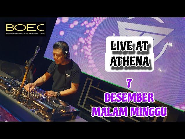 DJ FREDY LIVE AT ATHENA 7 DESEMBER 2024 MALAM MINGGU