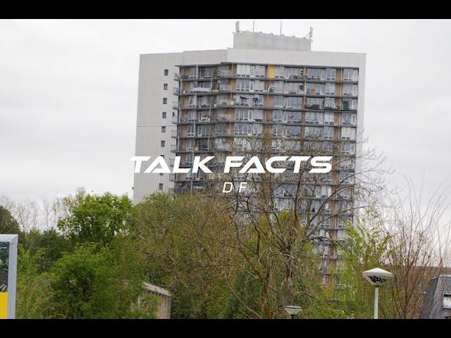 DF - Talk Facts (Prod. Elvis Beatz)