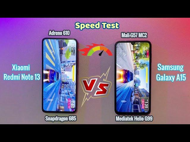 Xiaomi Redmi Note 13 Vs Samsung Galaxy A15 Performance Test & Comparison