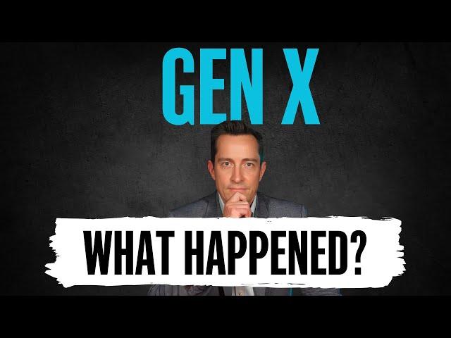 The Financial Troubles of Gen X - Here's How to Fix it