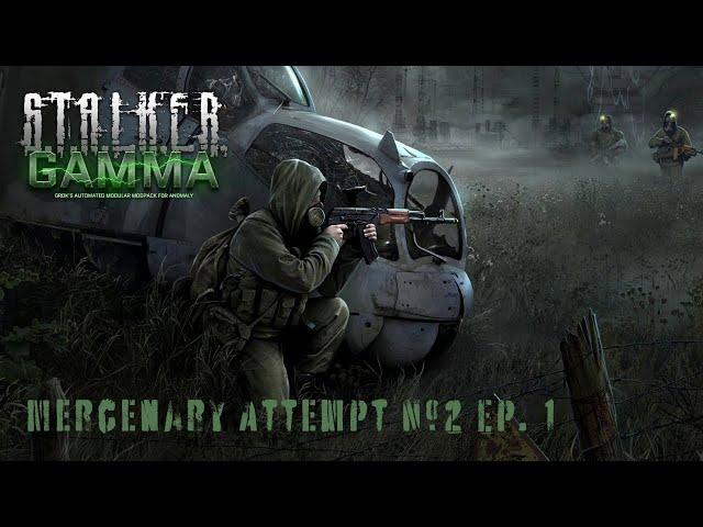 STALKER GAMMA/Mercenary/Ironman Mode Ep. 1