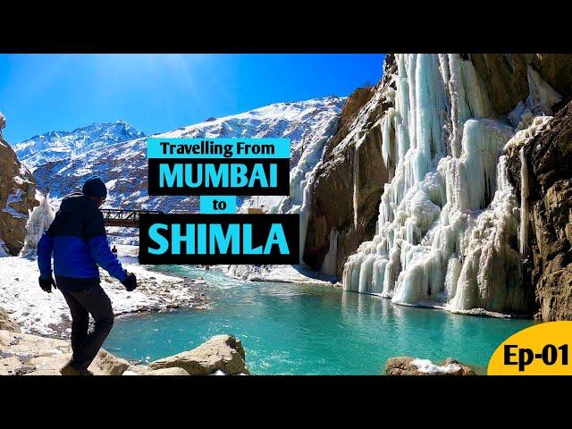 Mumbai to Shimla️(-20° temp) | Winter -SPITI Valley Series | Ep01