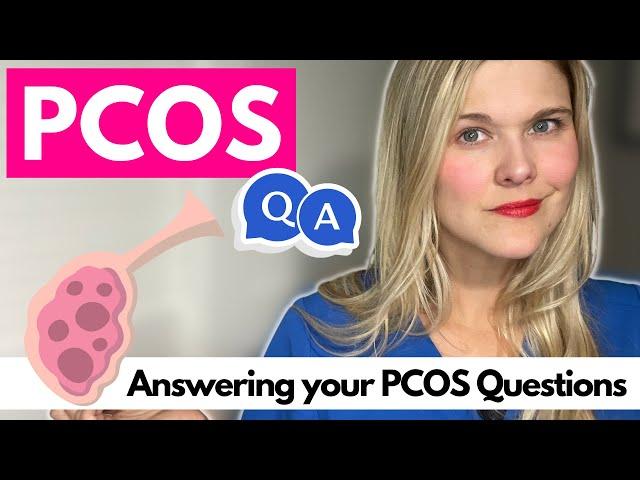 PCOS Q&A: TTC, Environmental Factors, Ovulation, Birth Control, Weight Loss and more!