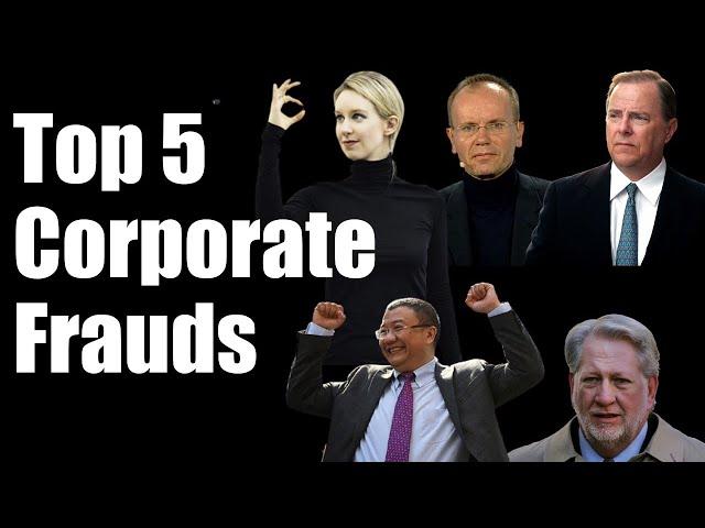 Top Five Corporate Frauds of The Century