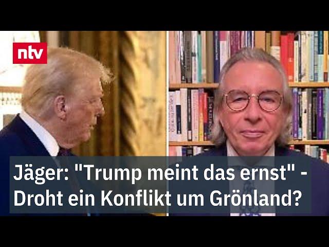 Jäger: "Trump meint das ernst" - Droht ein Konflikt um Grönland? | ntv