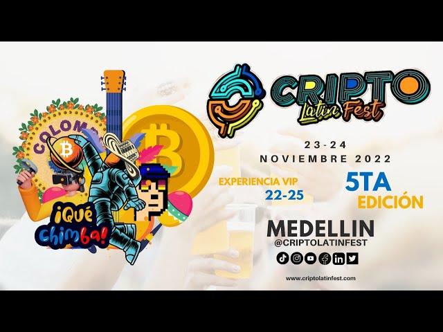 Cripto Latin Fest 5ta Medellin, Colombia