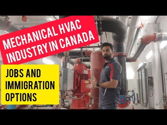 Canada HVAC industry Jobs and Immigration for high school graduates and Mechanical Engineers 