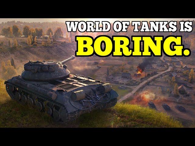 How to NOT get BORED playing WORLD OF TANKS