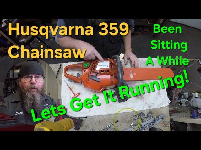 Husqvarna 359 Chainsaw Has Been Sitting A While-Lets Get It Running!