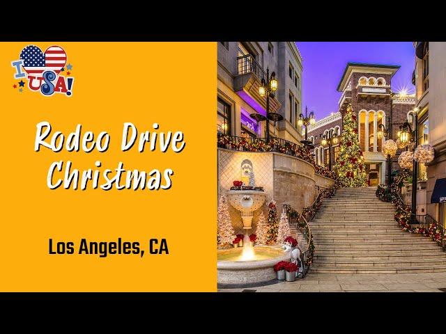 Rodeo Drive Beverly Hills - Los Angeles | Holiday Lighting Celebration