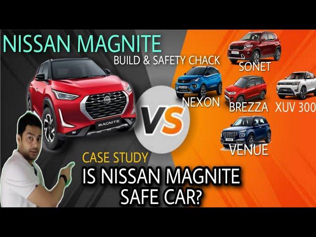 Is Nissan Magnite Safe Car  | Comparison with Sonet, Venue, Nexon , Brezza , XUV 300 | Case Study