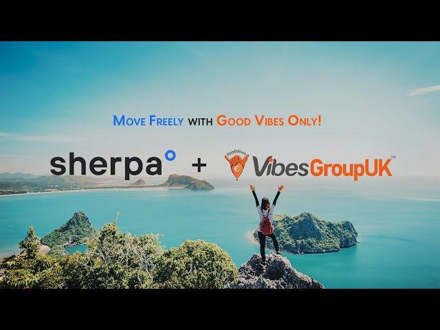 Travel simplified by Sherpa with Vibes Group UK | World Holiday Vibes