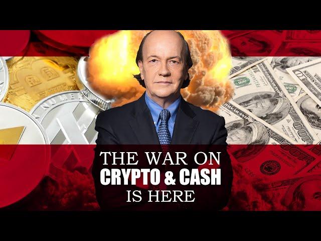 Jim Rickards: They Have to Shut Down Crypto and Cash to Roll our CBDCs