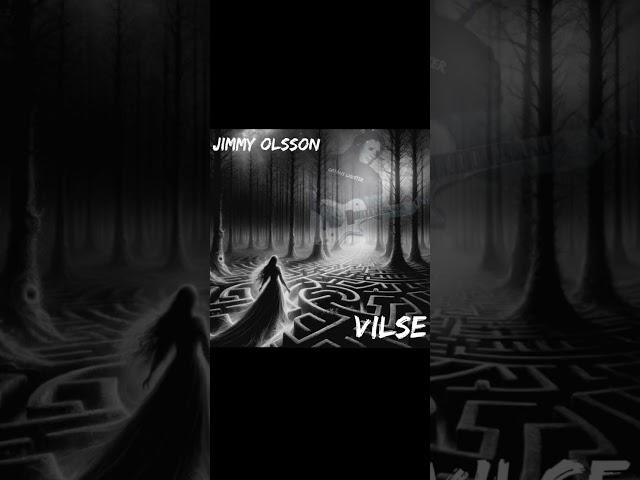 Jimmy Olsson - Vilse