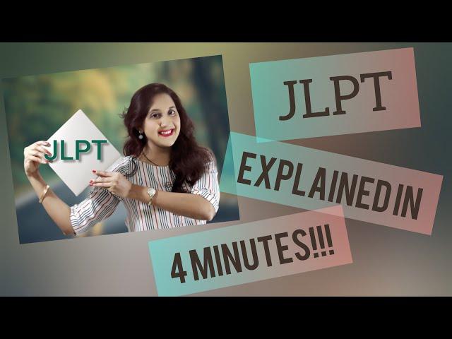 All your queries about JLPT explained | Japanese Language Proficiency Test.