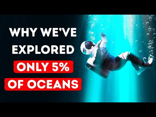 We Don't Know What's Hiding in 95% of the Ocean