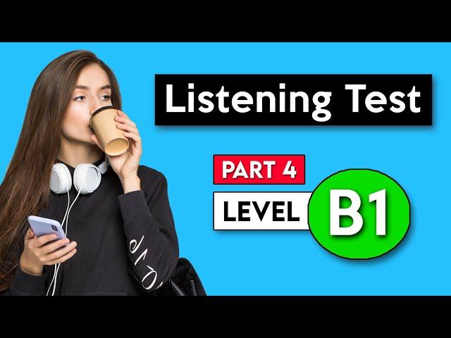 B1 Listening Test - Part 4 | English Listening Test