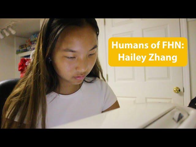 Humans of FHN | Hailey Zhang