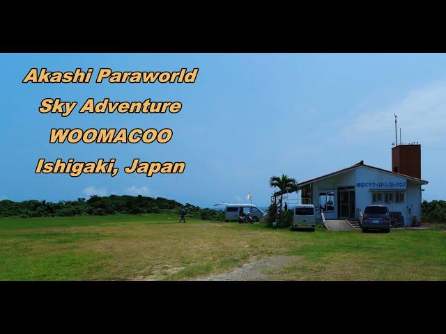 Akashi Paraworld, Sky Adventure, WOOMACOO, Ishigaki, Japan