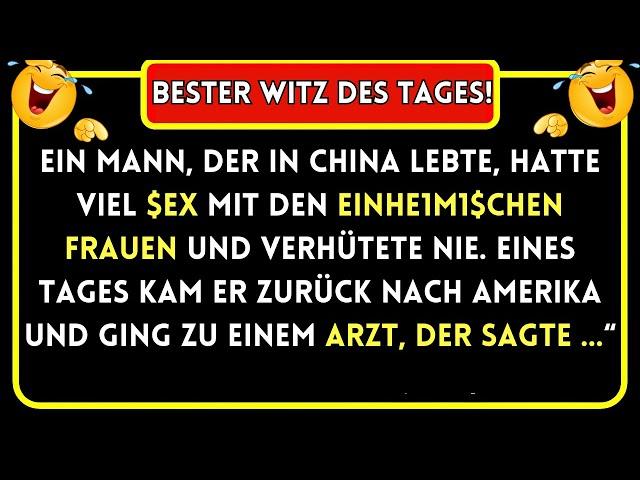 Täglich Lustige Witze!  Ein Mann, Der In China Lebte… BESTER WITZ DES TAGES! 