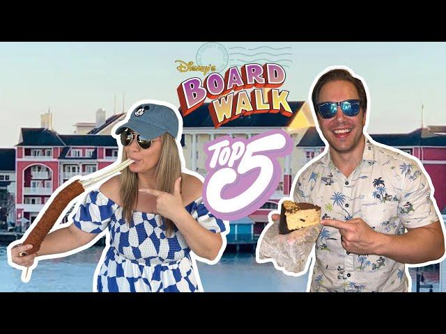 Top 5 BEST Eats at Disney's Boardwalk Resort | Walt Disney World