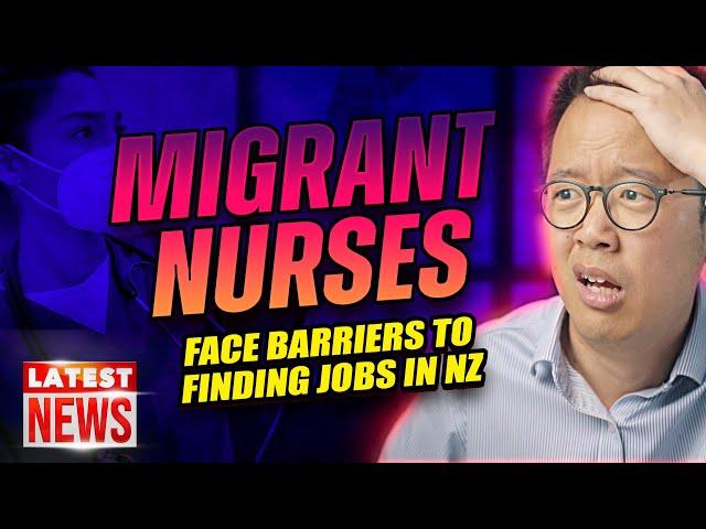 Migrant Nurses Face Barriers to Finding Jobs in New Zealand | Immigration Lawyer NZ